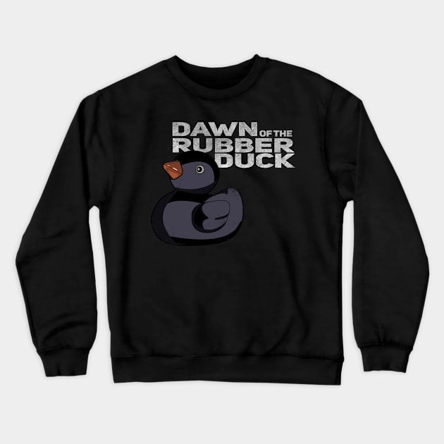 Dawn of the Rubber Duck - Parody Design Crewneck Sweatshirt by Fun Funky Designs